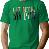 Get Outta My Pub T-Shirt - Retro Graphic Tee for Men & Women - Green