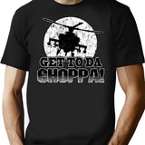 Get To Da Choppa (1) T-Shirt - Retro Graphic Tee for Men & Women - Black