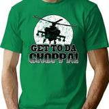 Get To Da Choppa (1) T-Shirt - Retro Graphic Tee for Men & Women - Green