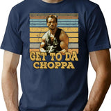 Get To Da Choppa T-Shirt - Retro Graphic Tee for Men & Women - Navy