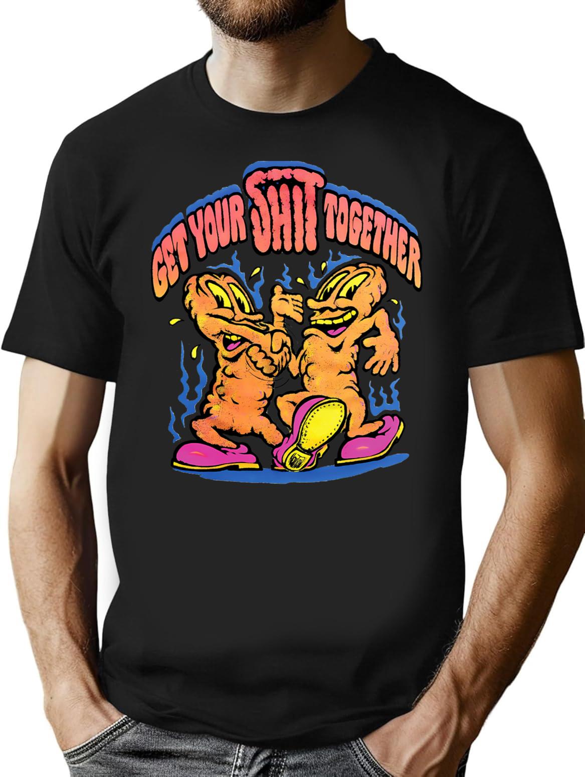 Get Your Shit Together - Funny Vintage 70's Adult Humor T-Shirt - Black