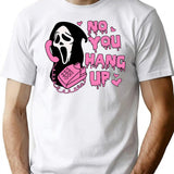Ghostface No You Hang Up T-Shirt for Men & Women, T-Shirts Graphic Tee - White