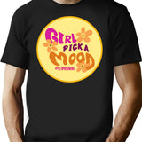 Girl Pick A Mood T-Shirt - Retro Graphic Tee for Men & Women - Black