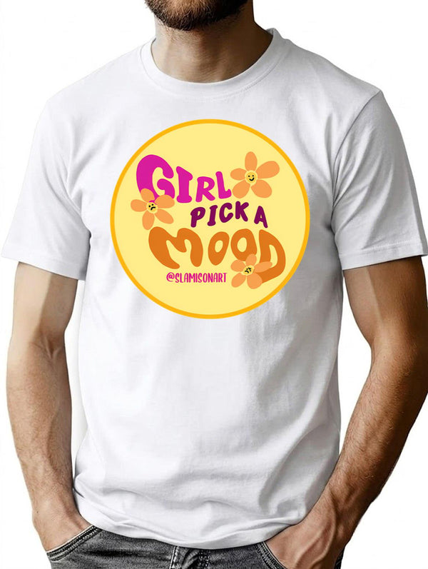 Girl Pick A Mood T-Shirt - Retro Graphic Tee for Men & Women - White