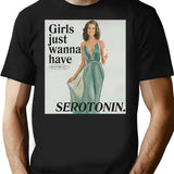 Girls Just Wanna Have Serotonin T-Shirt - Retro Graphic Tee for Men & Women - Black