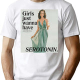 Girls Just Wanna Have Serotonin T-Shirt - Retro Graphic Tee for Men & Women - White
