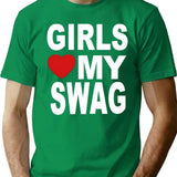 Girls Love My Swag T-Shirt - Retro Graphic Tee for Men & Women - Green