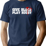 Give Blood Play Rugby Funny Rugby Sayings T-Shirt - Navy