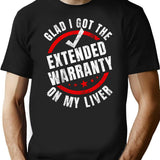 Glad I Got The Extended Warranty On My Liver Funny Vintage T-Shirt - Black