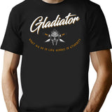 Gladiator What We Do In Life Echoes In Eternity T-Shirt for Men & Women, T-Shirts Graphic Tee - Black
