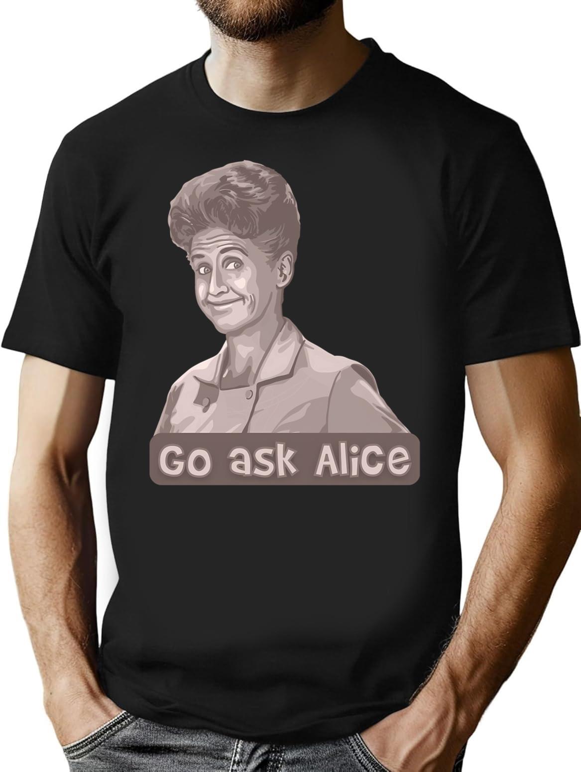 Go Ask Alice T-Shirt - Retro Graphic Tee for Men & Women - Black