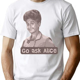 Go Ask Alice T-Shirt - Retro Graphic Tee for Men & Women - White