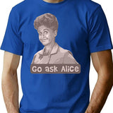 Go Ask Alice T-Shirt - Retro Graphic Tee for Men & Women - Blue