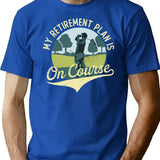 Golf My Retirement Plan Is On Course Vintage Golfer Golfing Lover Funny Gift For Men Women T-Shirt - Blue