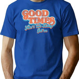 Good Times 70S Tv Worn Out T-Shirt for Men & Women, T-Shirts Graphic Tee - Blue