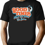 Good Times Ain'T We Lucky We Got'Em Jj Evans T-Shirt for Men & Women, T-Shirts Graphic Tee - Black