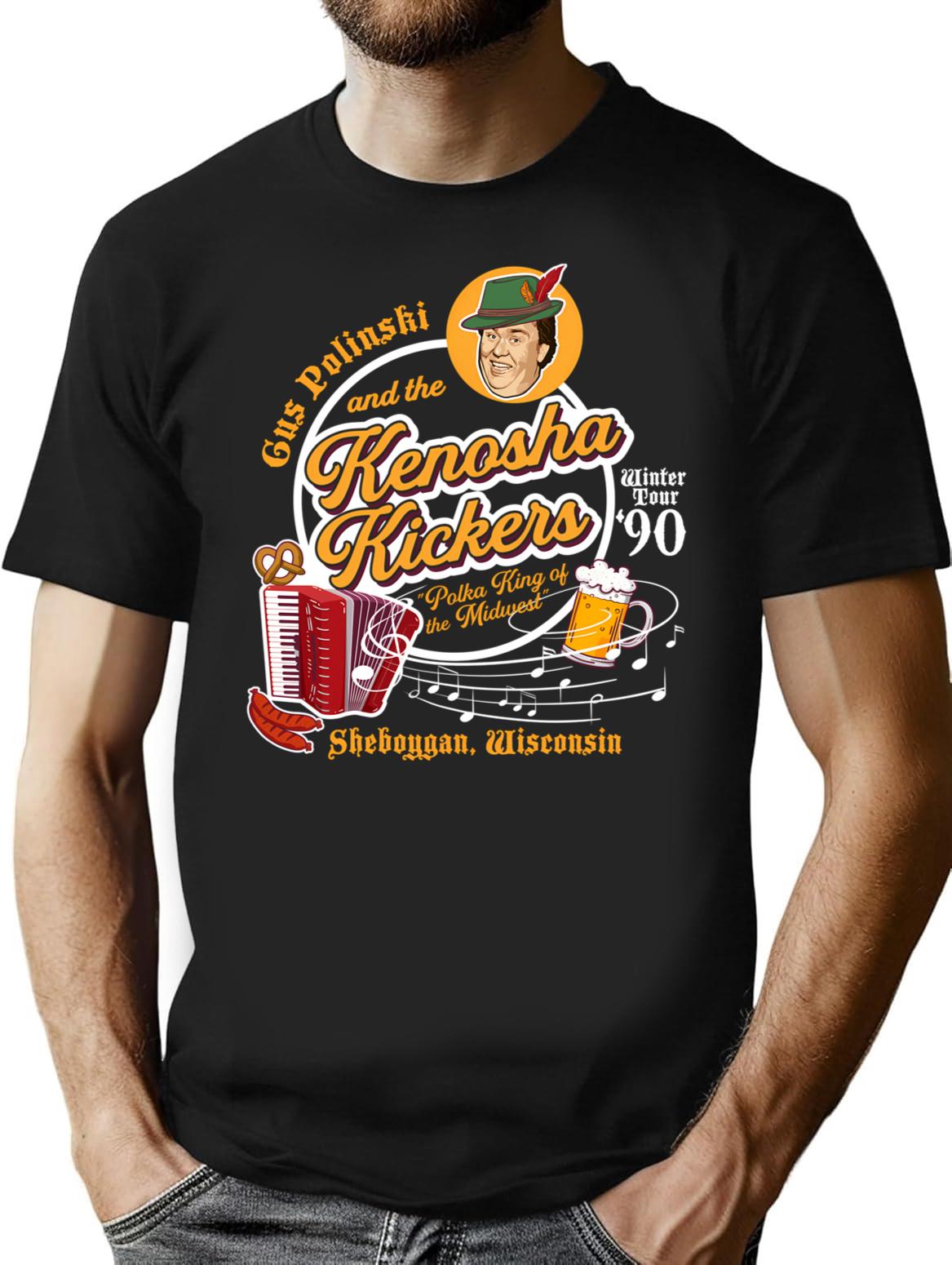 Gus Polinski And The Kenosha Kickers T-Shirt for Men & Women, T-Shirts Graphic Tee - Black