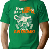 Half God Half Mortal All Awesome T-Shirt for Men & Women, T-Shirts Graphic Tee - Green