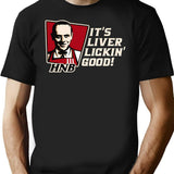 Hannibal Fast Food Hnb It'S Liver Lickin Good T-Shirt for Men & Women, T-Shirts Graphic Tee - Black