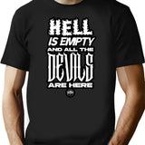 Hell Is Empty And The Devils Are Here T-Shirt for Men & Women, T-Shirts Graphic Tee - Black