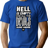 Hell Is Empty And The Devils Are Here T-Shirt for Men & Women, T-Shirts Graphic Tee - Blue