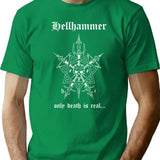 Hellhammer Only Death Is Real T-Shirt for Men & Women, T-Shirts Graphic Tee - Green