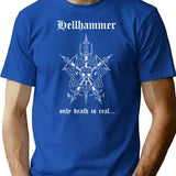 Hellhammer Only Death Is Real T-Shirt for Men & Women, T-Shirts Graphic Tee - Blue
