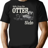 Hello From The Otter Side Dks T-Shirt for Men & Women, T-Shirts Graphic Tee - Black