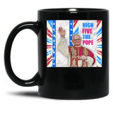 High Five From The Pope Black Coffee Mug