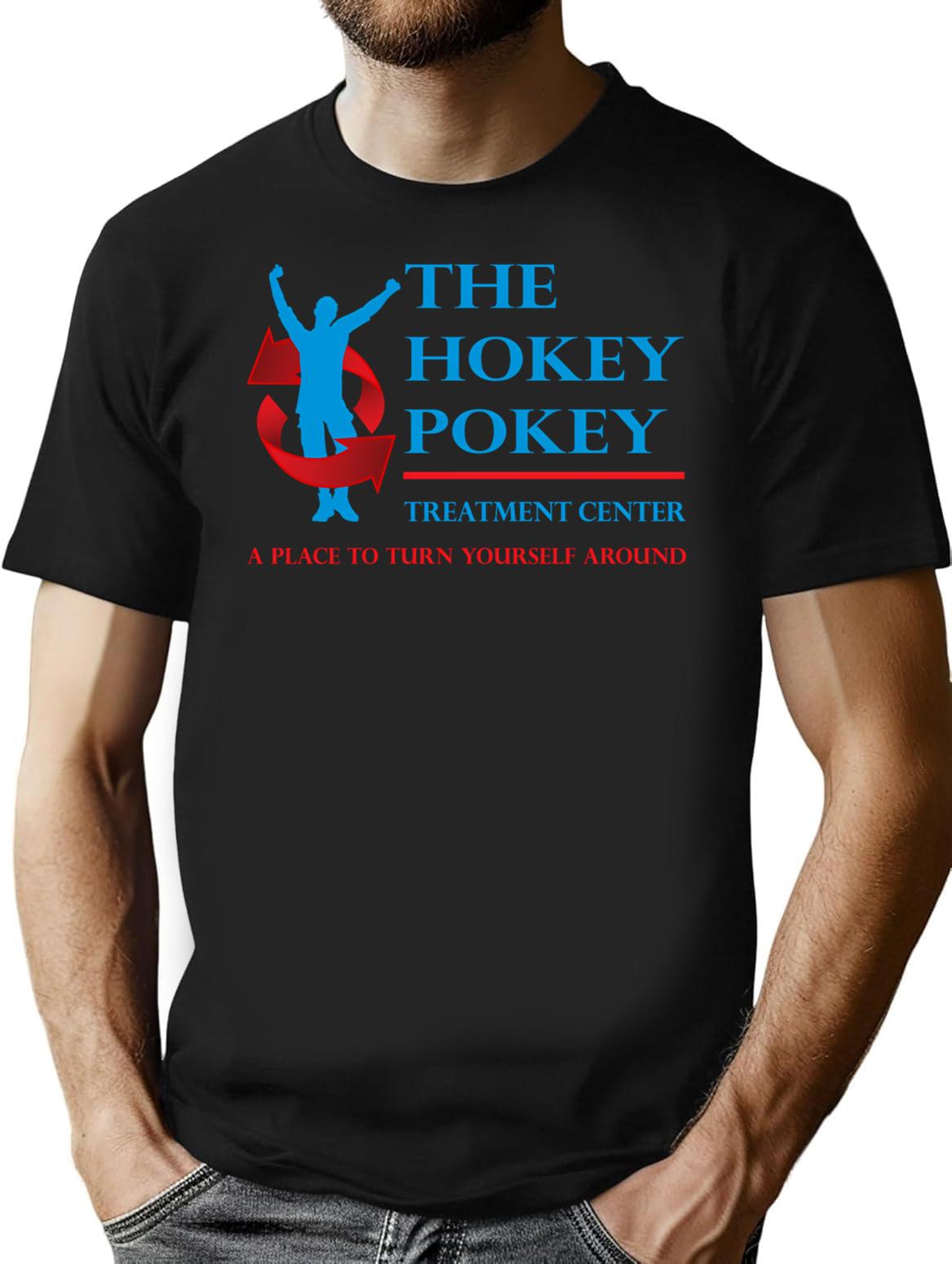 Hokey Pokey Treatment Center T-Shirt for Men & Women, T-Shirts Graphic Tee - Black