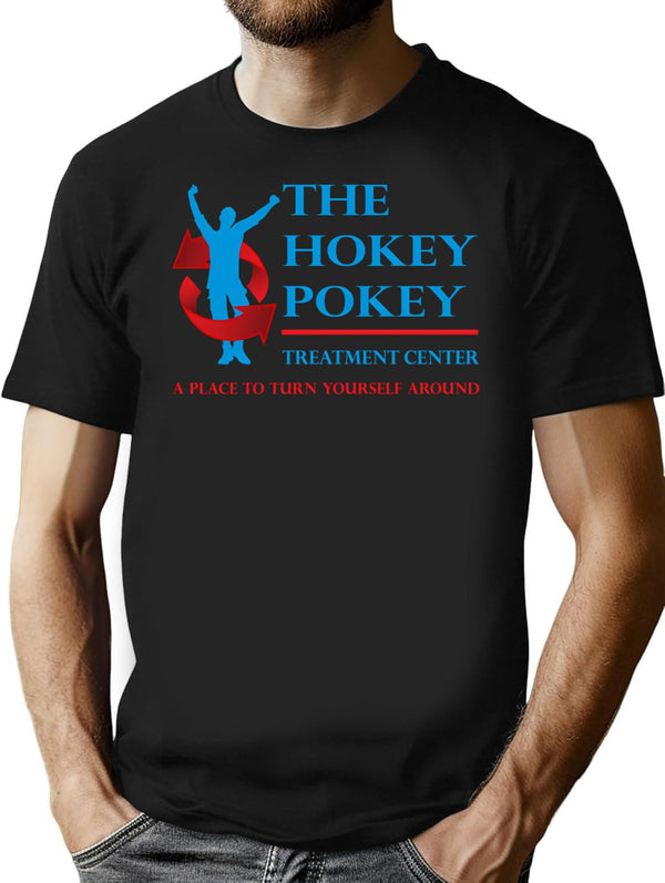 Hokey Pokey Treatment Center T-Shirt for Men & Women, T-Shirts Graphic Tee - Black