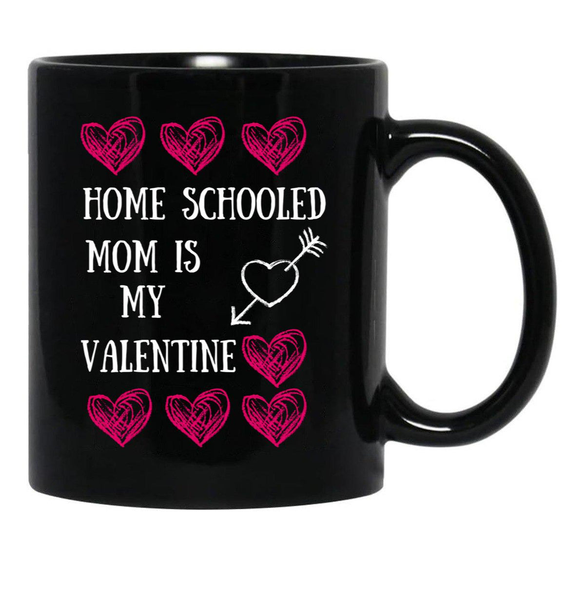 Home Schooled Mum Is My Valentine Black Gift Coffee Mug - Black