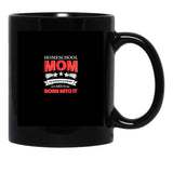Homeschool Mom My School Is So Private Born Into It Black Coffee Mug, Gift Coffee Mug - Black