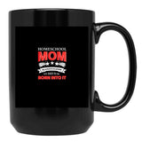 Homeschool Mom My School Is So Private Born Into It Black Coffee Mug, Gift Coffee Mug - Black