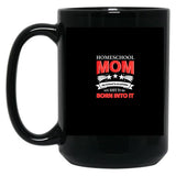 Homeschool Mom My School Is So Private Born Into It Black Coffee Mug, Gift Coffee Mug
