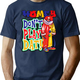 Homey Don'T Play Dat T-Shirt for Men & Women, T-Shirts Graphic Tee - Navy
