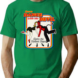 How To Dance With The Devil T-Shirt for Men & Women, T-Shirts Graphic Tee - Green