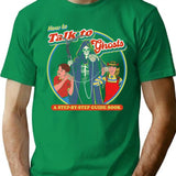 How To Talk To Ghosts Guide Dks T-Shirt for Men & Women, T-Shirts Graphic Tee - Green