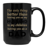 Husband And Dad Black Gift Coffee Mug - Black