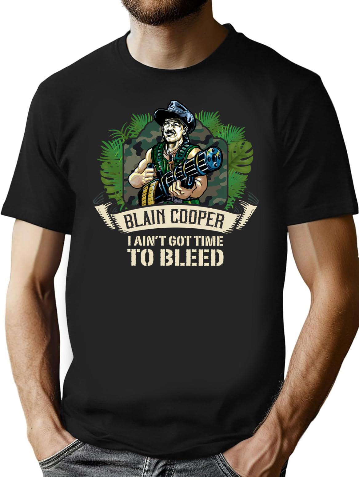 I Ain'T Got Time To Bleed T-Shirt for Men & Women, T-Shirts Graphic Tee - Black