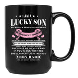 I Am A Lucky Son Because I'M Raised By A Freaking Awesome Mom Mother'S Day Black Gift Coffee Mug - Black