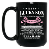 I Am A Lucky Son Because I'M Raised By A Freaking Awesome Mom Mother'S Day Black Gift Coffee Mug