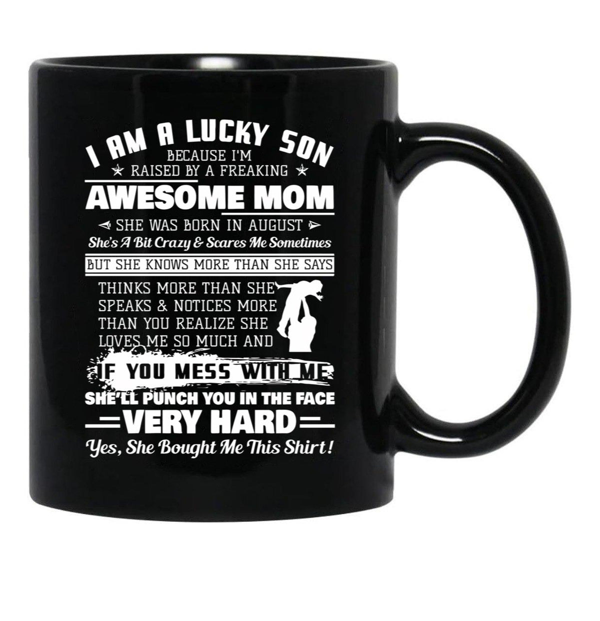 I Am A Lucky Son I'M Raised By A Freaking Awesome Mom Gift Black Gift Coffee Mug - Black