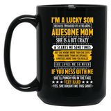 I Am A Lucky Son Of A Awesome Mom Black Gift Coffee Mug