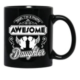 I Am A Pretty Awesome Daughter Black Coffee Mug, Gift Coffee Mug - Black