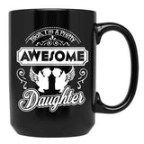 I Am A Pretty Awesome Daughter Black Gift Coffee Mug - Black