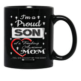 I Am A Proud Son Of A Freaking Awesome Mom Black Gift Coffee Mug - Black