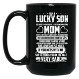 I Am Lucky Son Raised By Freaking Awesome Mom Black Coffee Mug, Gift Coffee Mug