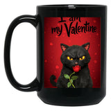 I Am My Valentine Black Cat Black Gift Coffee Mug