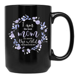 I Am The Best Mom All Around The World Black Gift Coffee Mug - Black